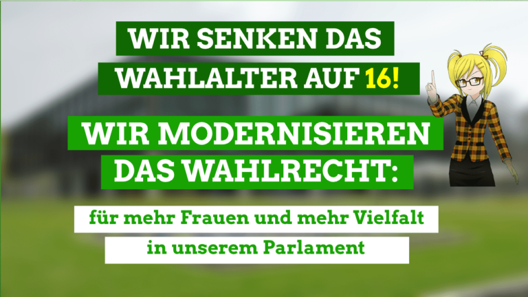 Wahlalter senken und Zweitstimmenwahlrecht einführen